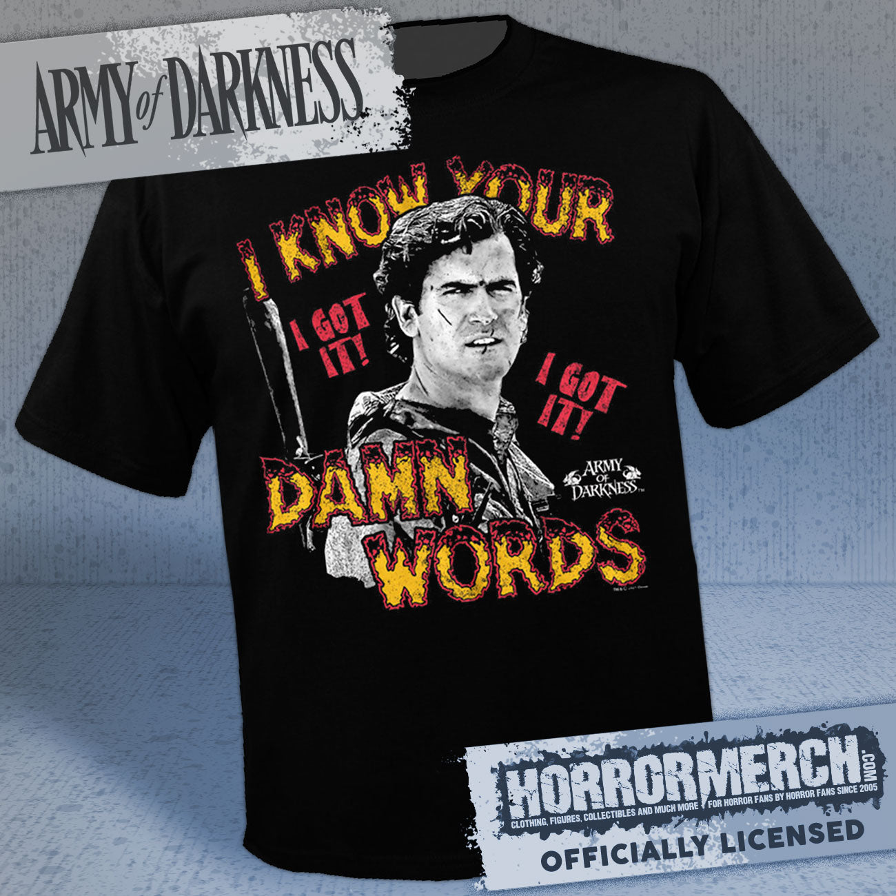 Army Of Darkness - Know Your Damn Words Mens Shirt