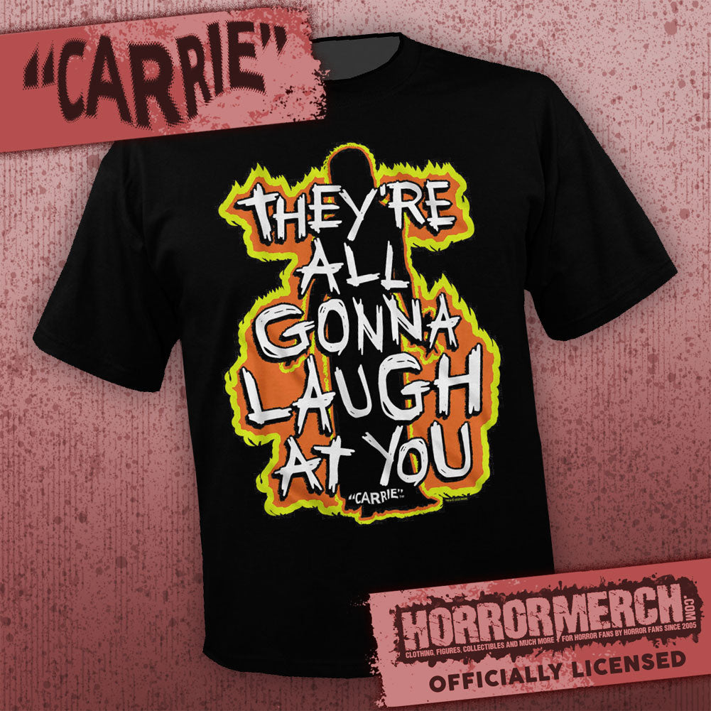 Carrie - Laugh At You (Flames) Mens Shirt