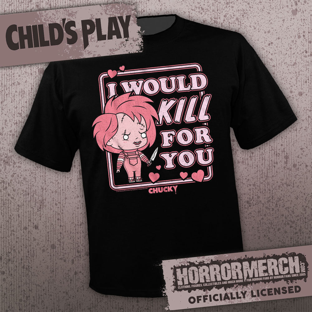 Childs Play - I Would Kill For You Mens Shirt