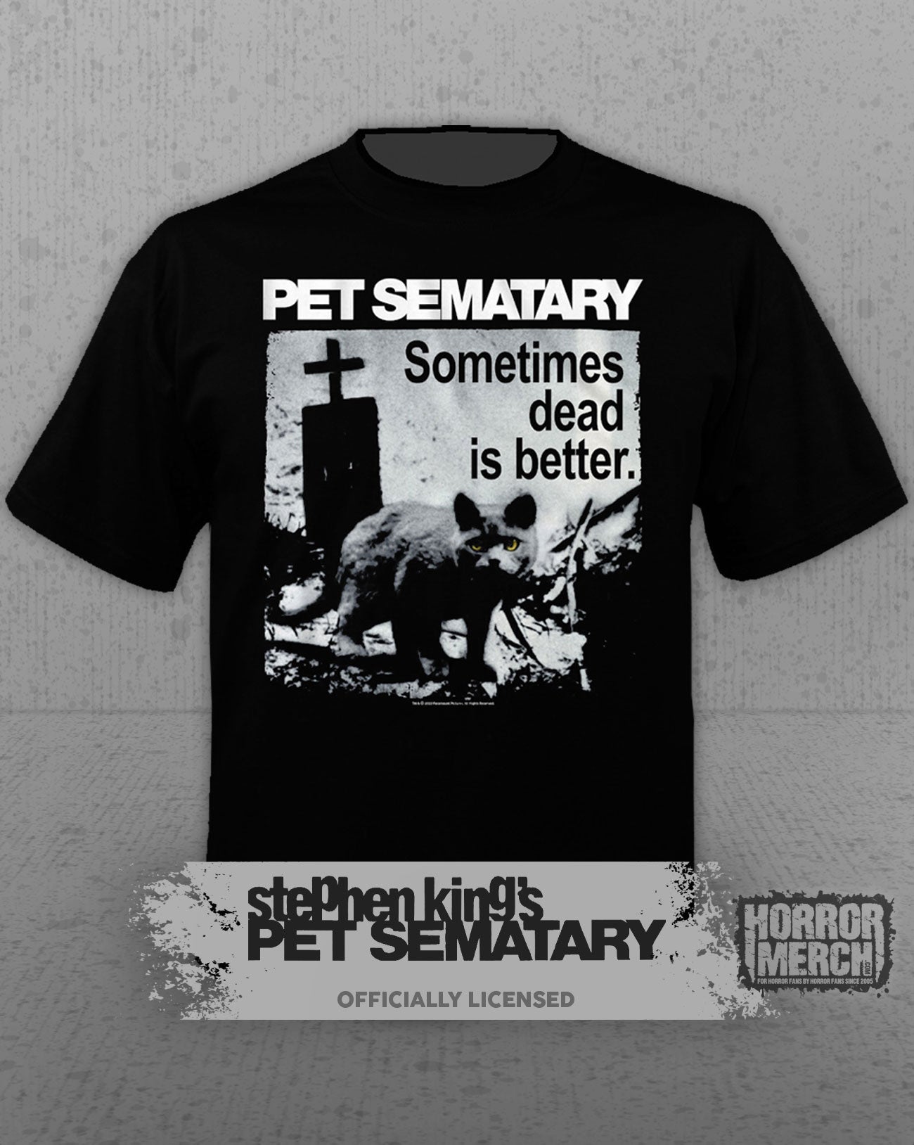 Pet Sematary - Sometimes Dead Is Better Mens Shirt