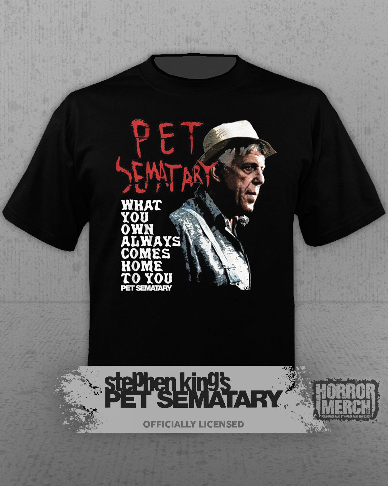 Pet Sematary - What You Own Mens Shirt