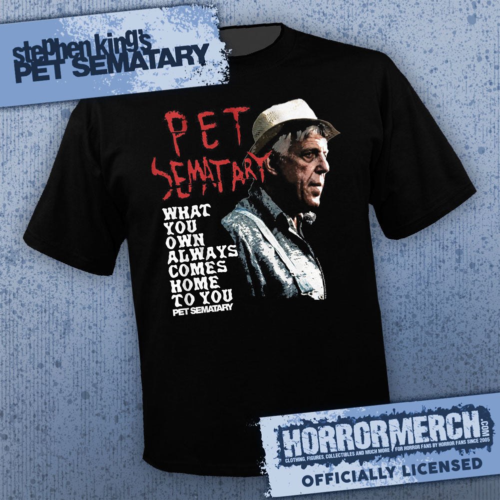Pet Sematary - What You Own Mens Shirt
