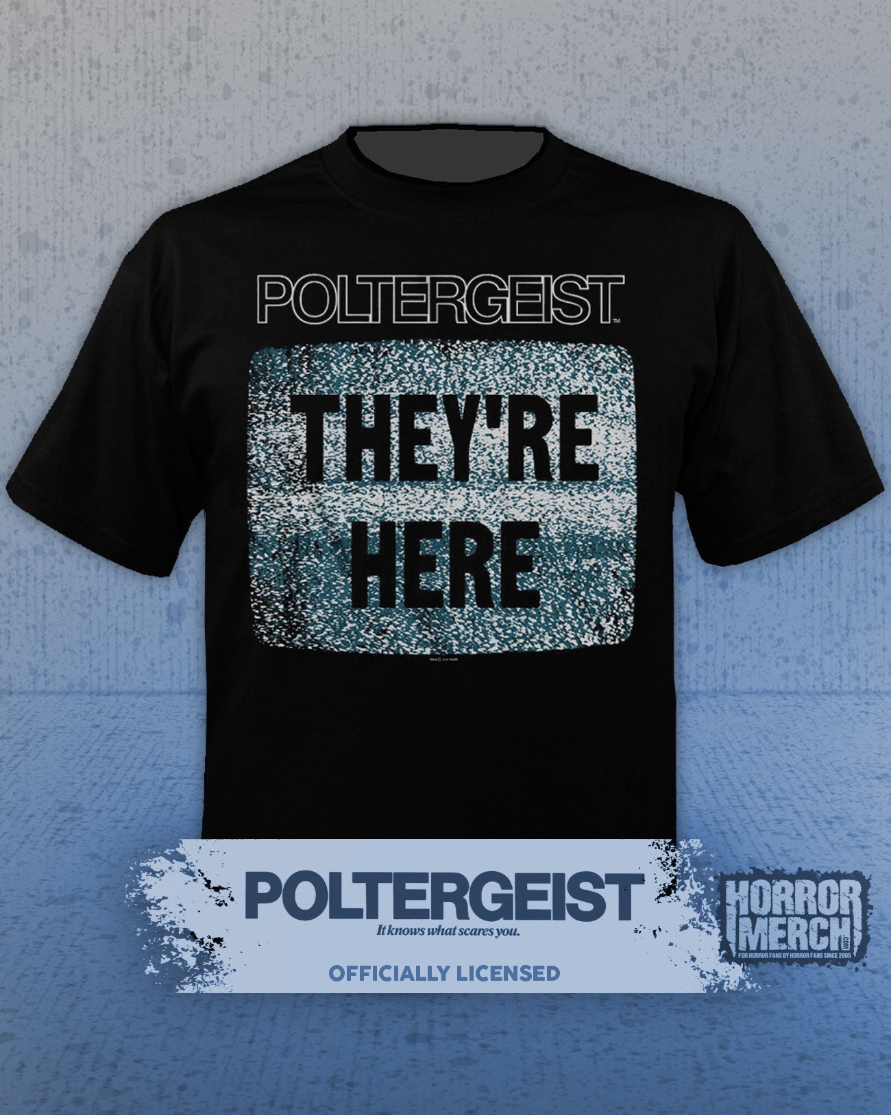 Poltergeist - Theyre Here Mens Shirt