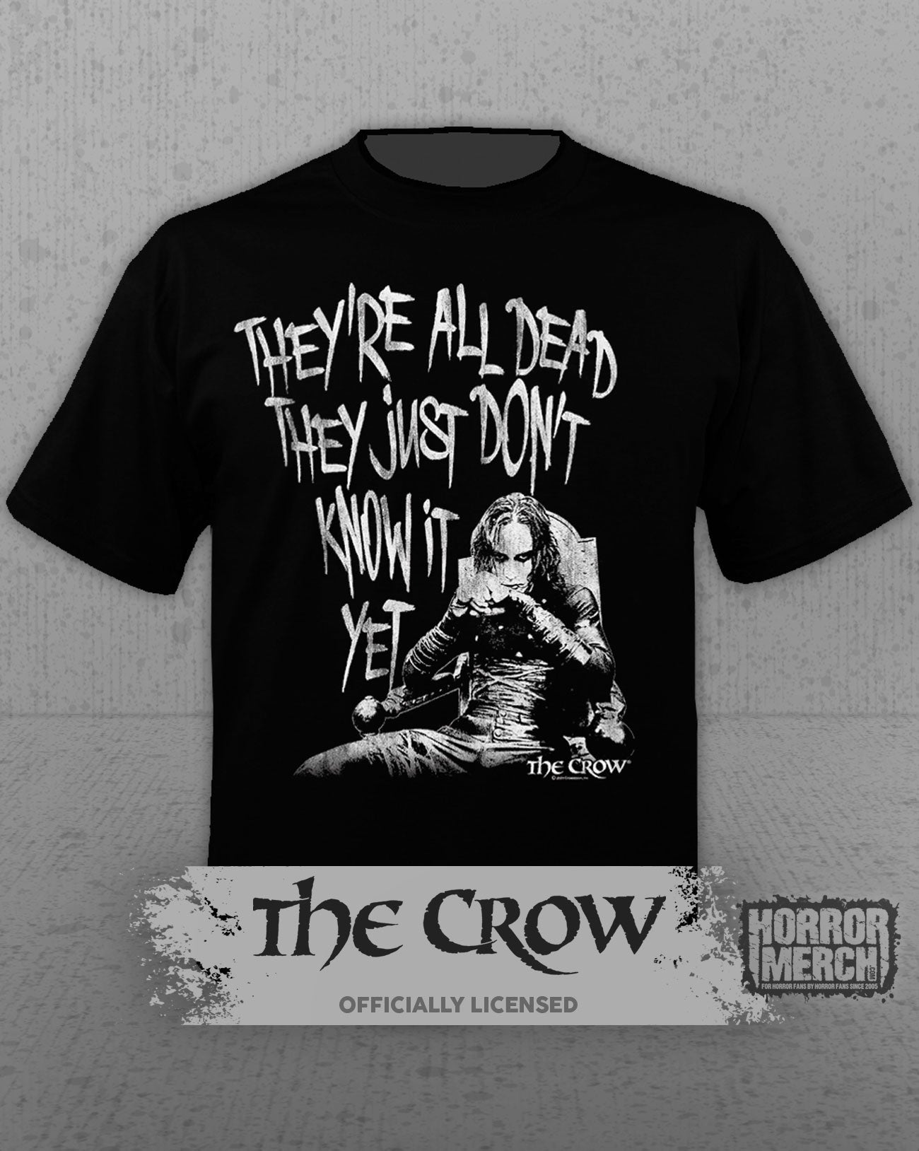 Crow - Theyre All Dead (White Text) Mens Shirt