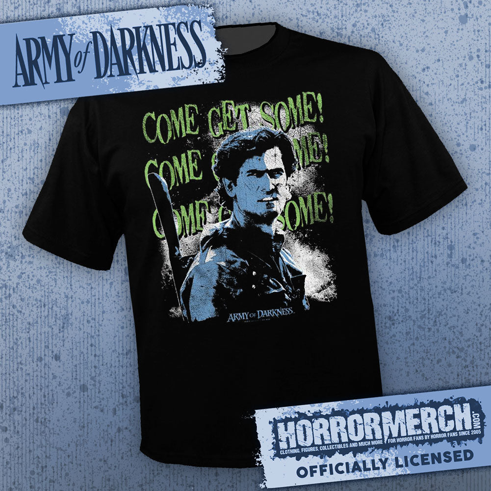 Army Of Darkness - Come Get Some (Green Text) Mens Shirt