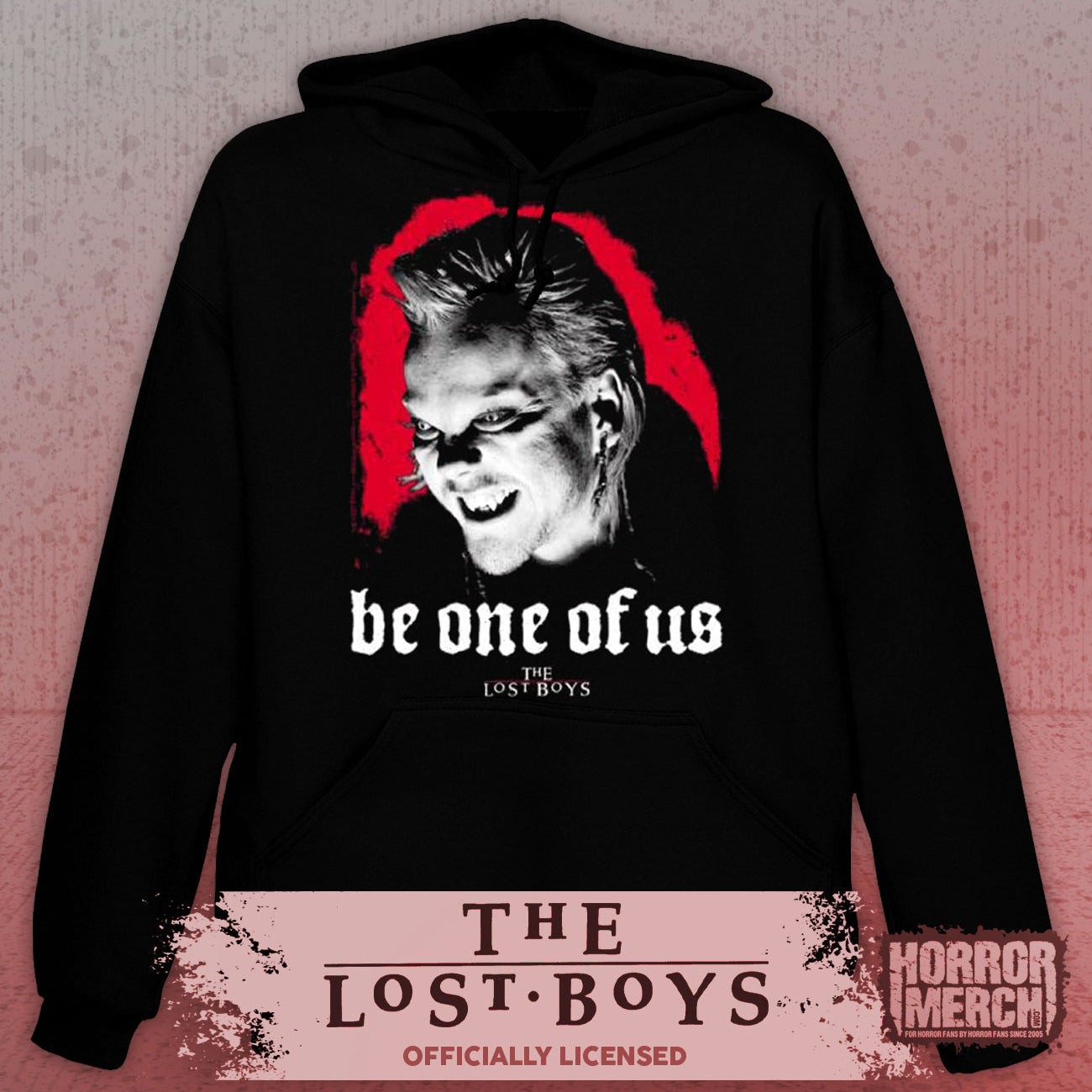 Lost Boys - Be One Of Us (David) Hooded Sweatshirt