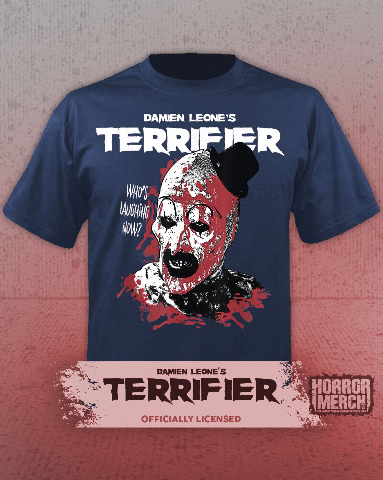 Terrifier - Whos Laughing Now Mens Shirt (Blue)