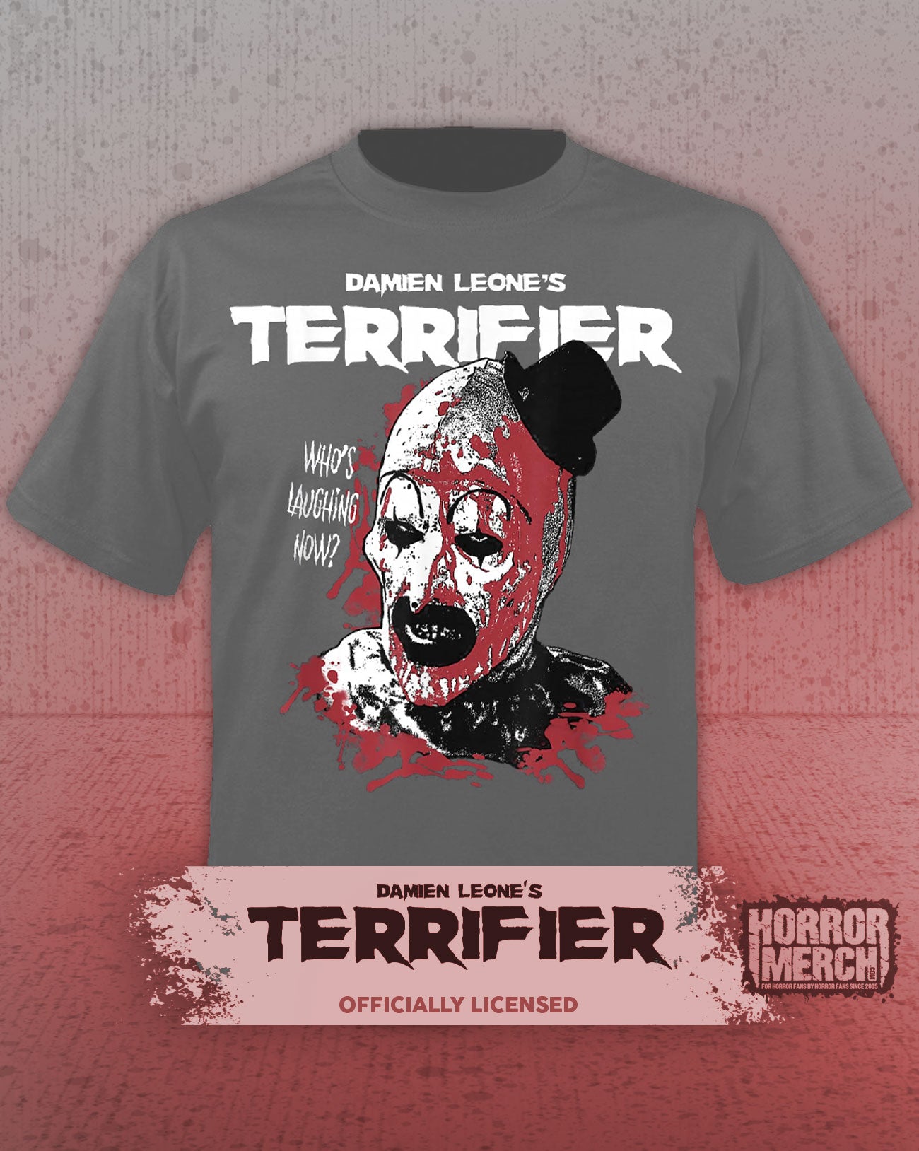 Terrifier - Whos Laughing Now Womens Shirt (Gray)