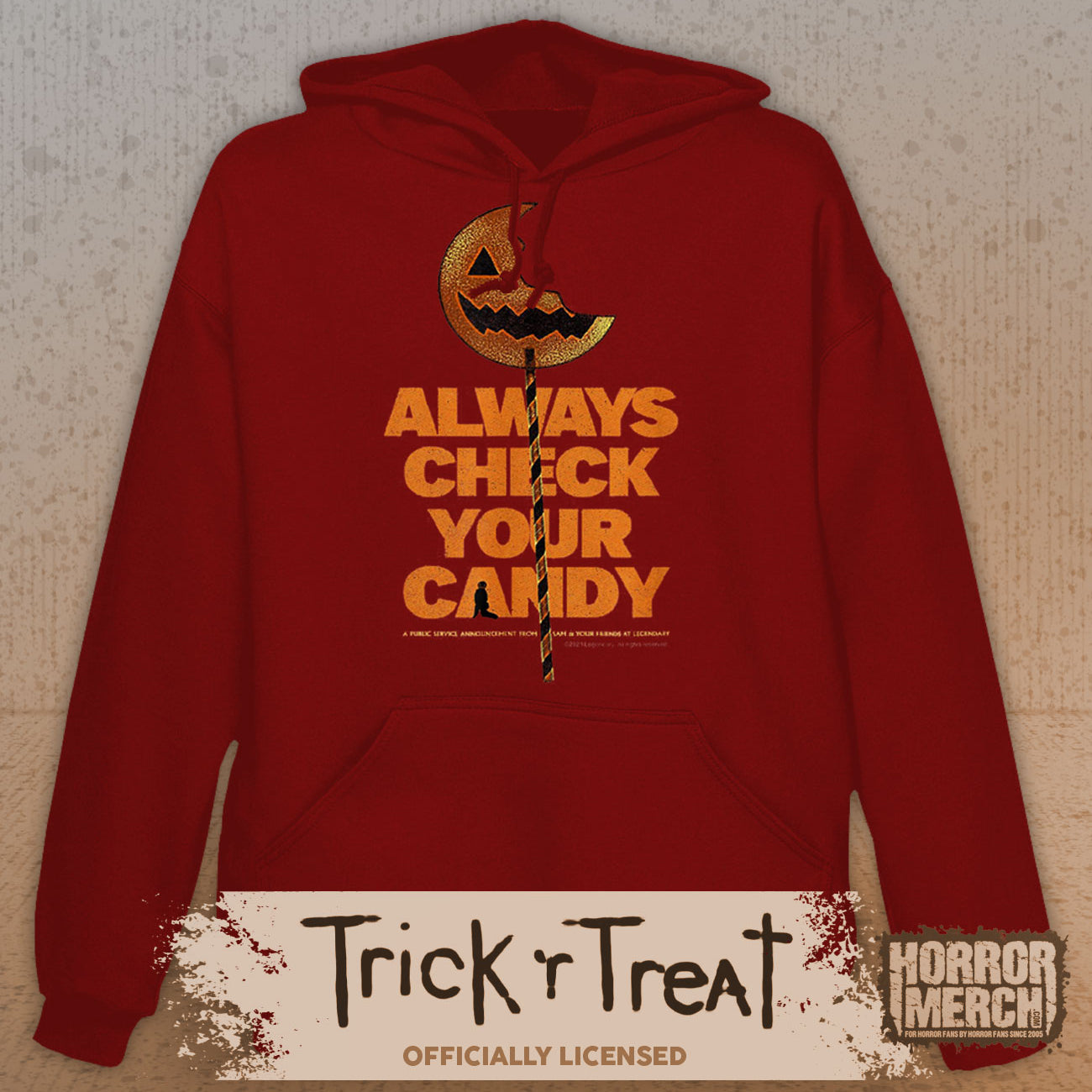 Trick R Treat - Always Check Your Candy Hooded Sweatshirt (Red)