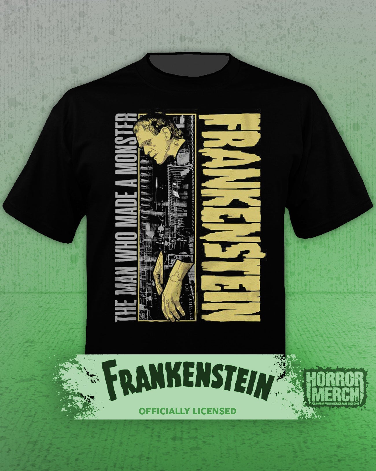 Frankenstein - Man Who Made The Monster Mens Shirt