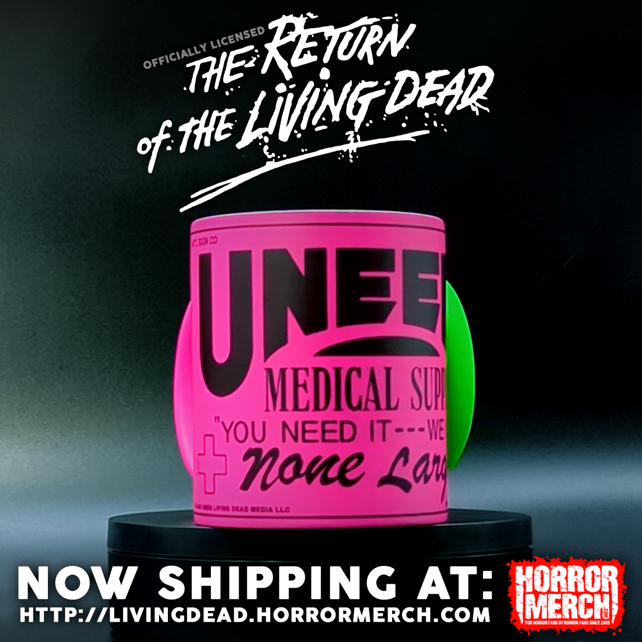 Return Of The Living Dead - UNEEDA [Mug]