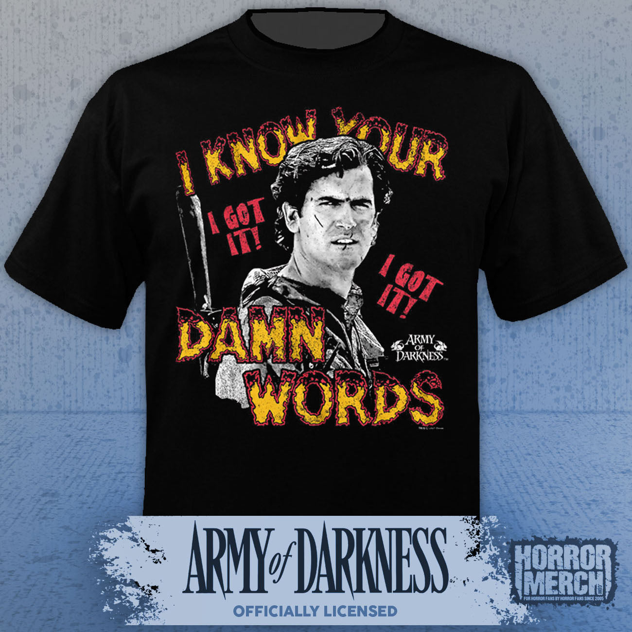 Army Of Darkness - Know Your Damn Words Mens Shirt
