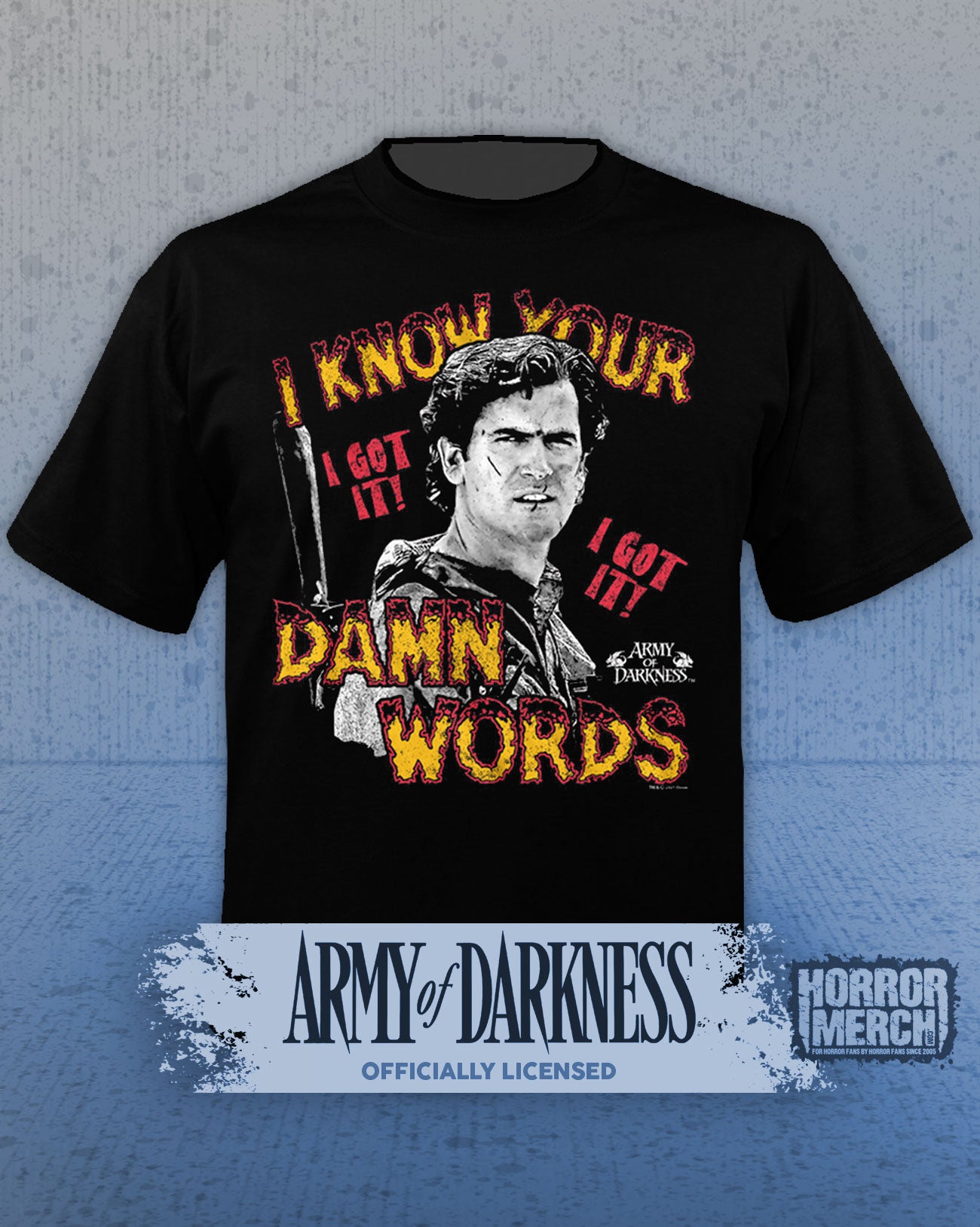 Army Of Darkness - Know Your Damn Words Mens Shirt