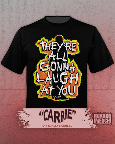 Carrie - Laugh At You (Flames) Mens Shirt