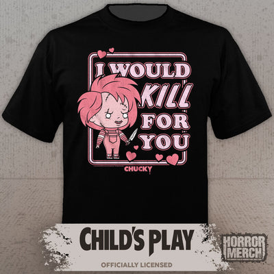 Childs Play - I Would Kill For You Mens Shirt