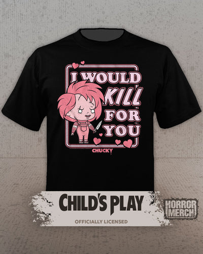 Childs Play - I Would Kill For You Mens Shirt