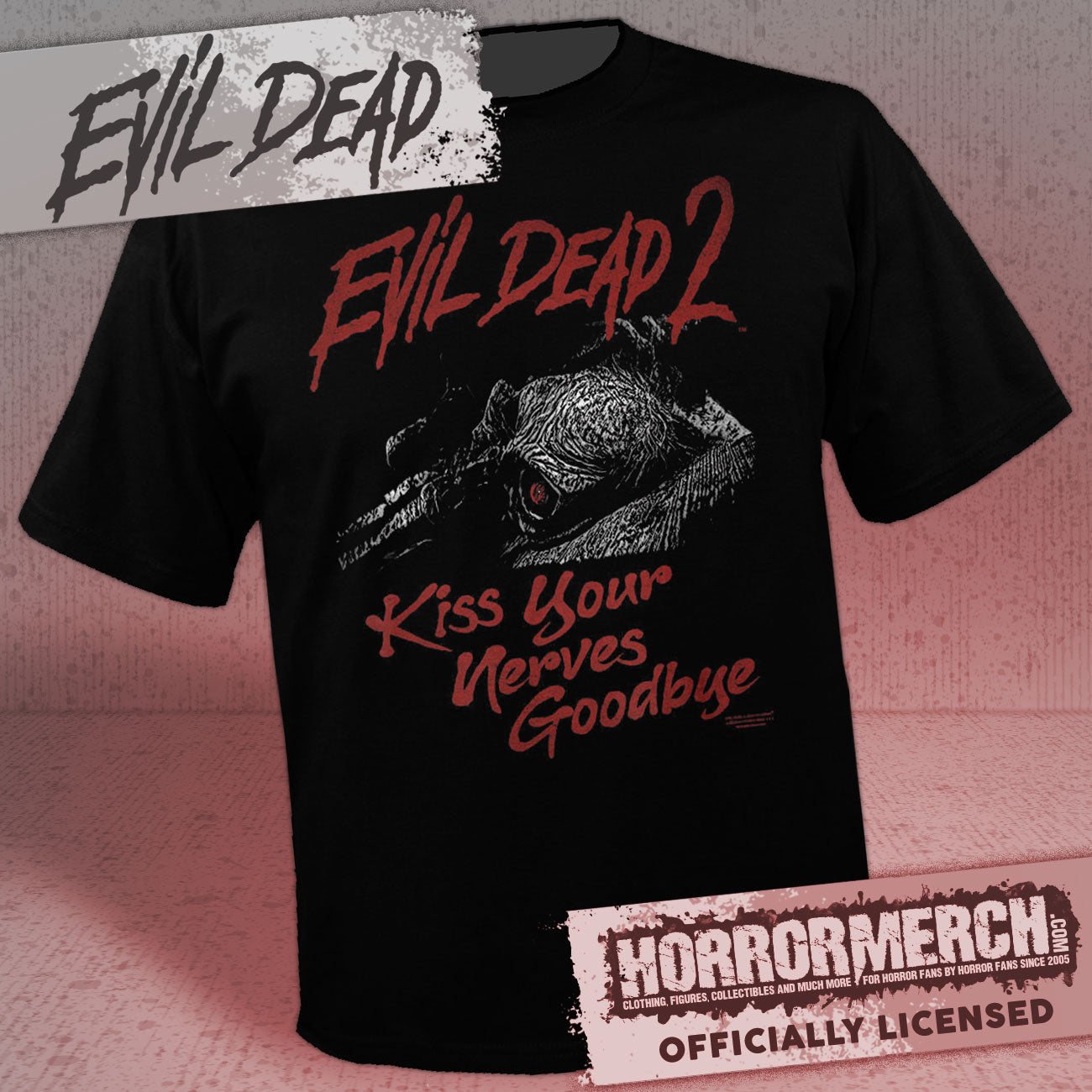 Evil Dead - Kiss Your Nerves Goodbye Mens Shirt