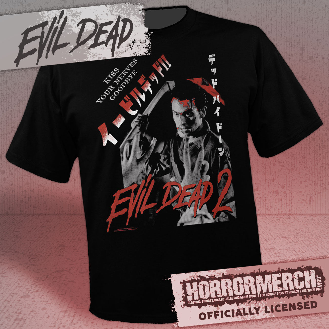 Evil Dead - Kiss Your Nerves Goodbye (Poster) Mens Shirt