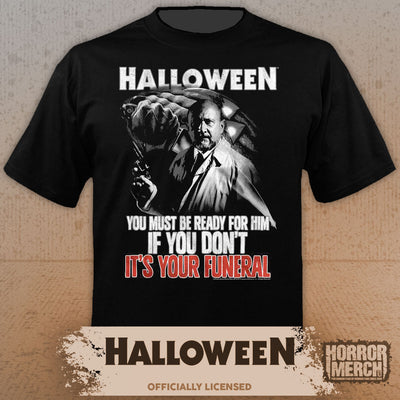 Halloween - Its Your Funeral Mens Shirt