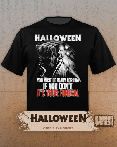 Halloween - Its Your Funeral Mens Shirt
