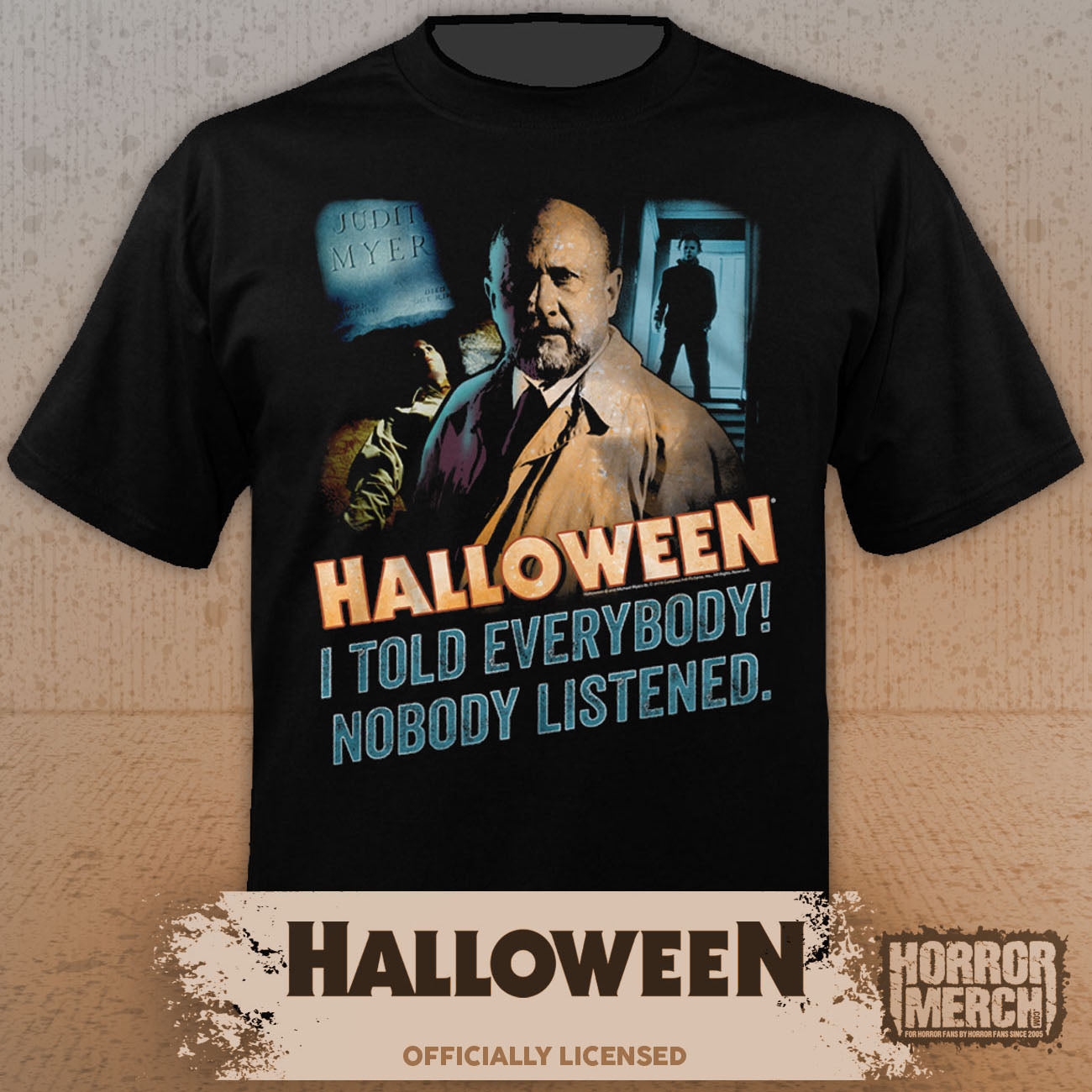 Halloween - Nobody Listened Mens Shirt