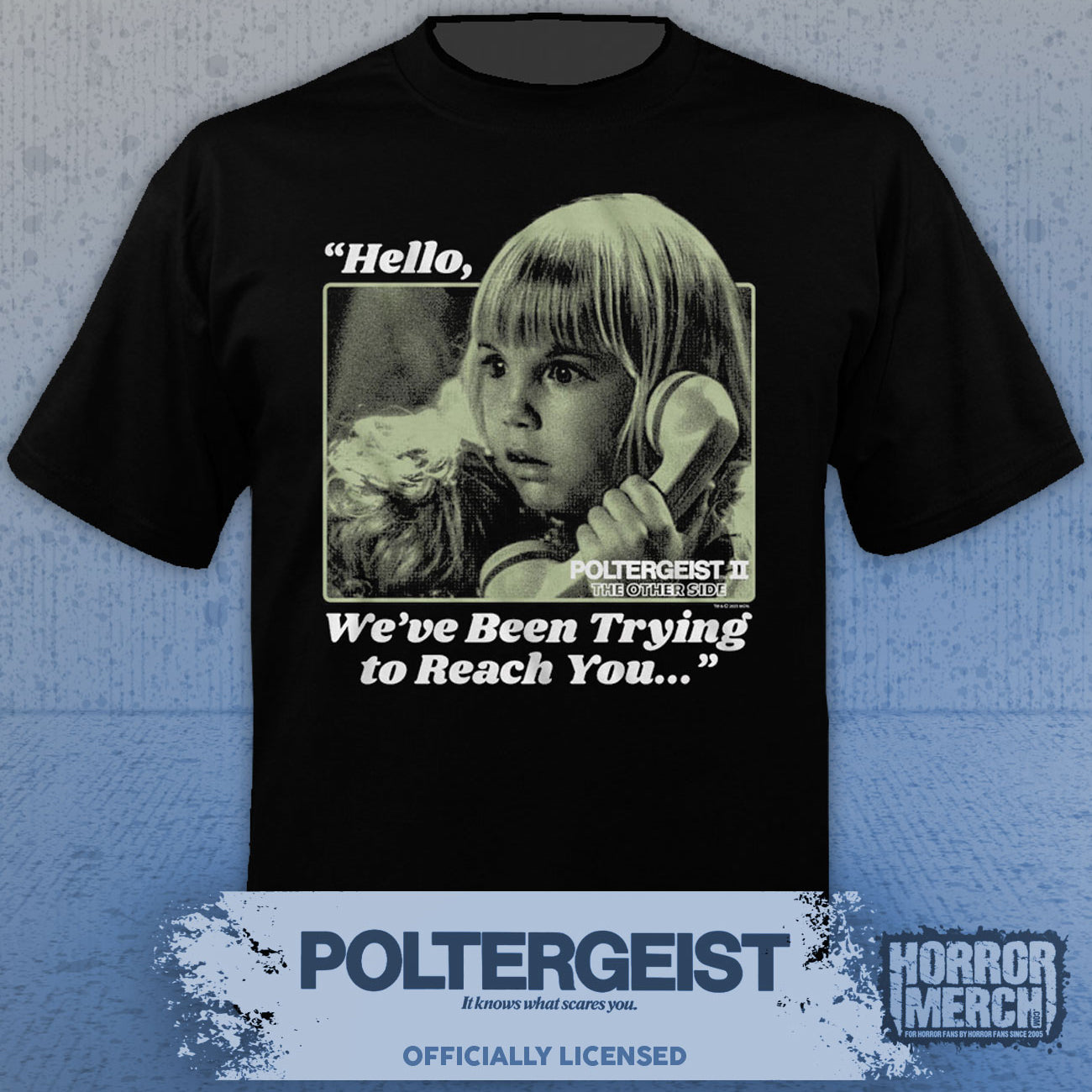 Poltergeist - We Have Been Trying To Reach You Mens Shirt