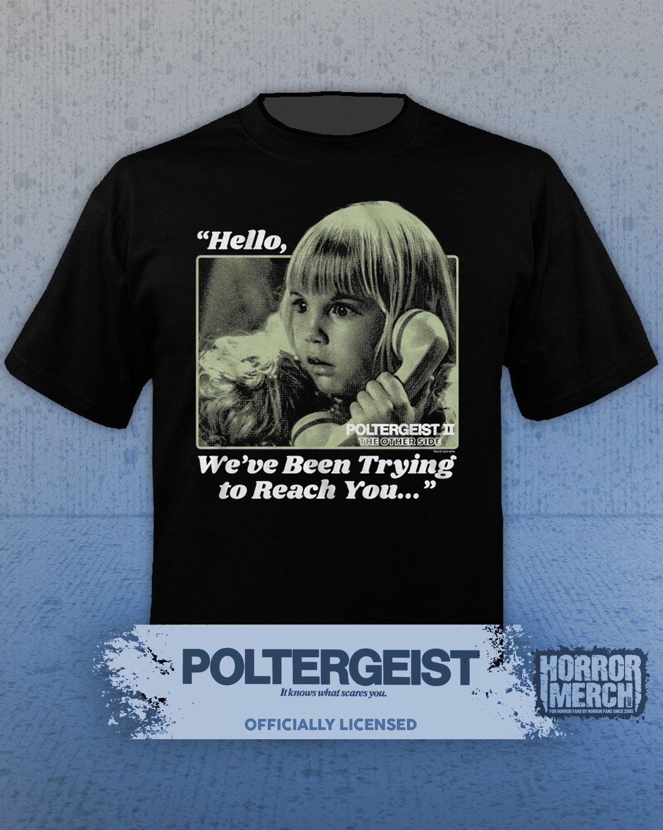 Poltergeist - We Have Been Trying To Reach You Mens Shirt