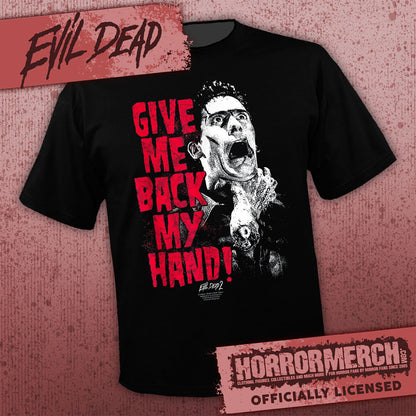 Evil Dead - Give Me Back My Hand Shirt