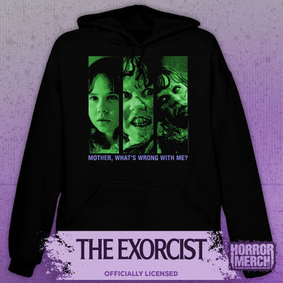 Exorcist - Mother Whats Wrong With Me Hooded Sweatshirt