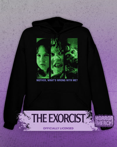 Exorcist - Mother Whats Wrong With Me Hooded Sweatshirt