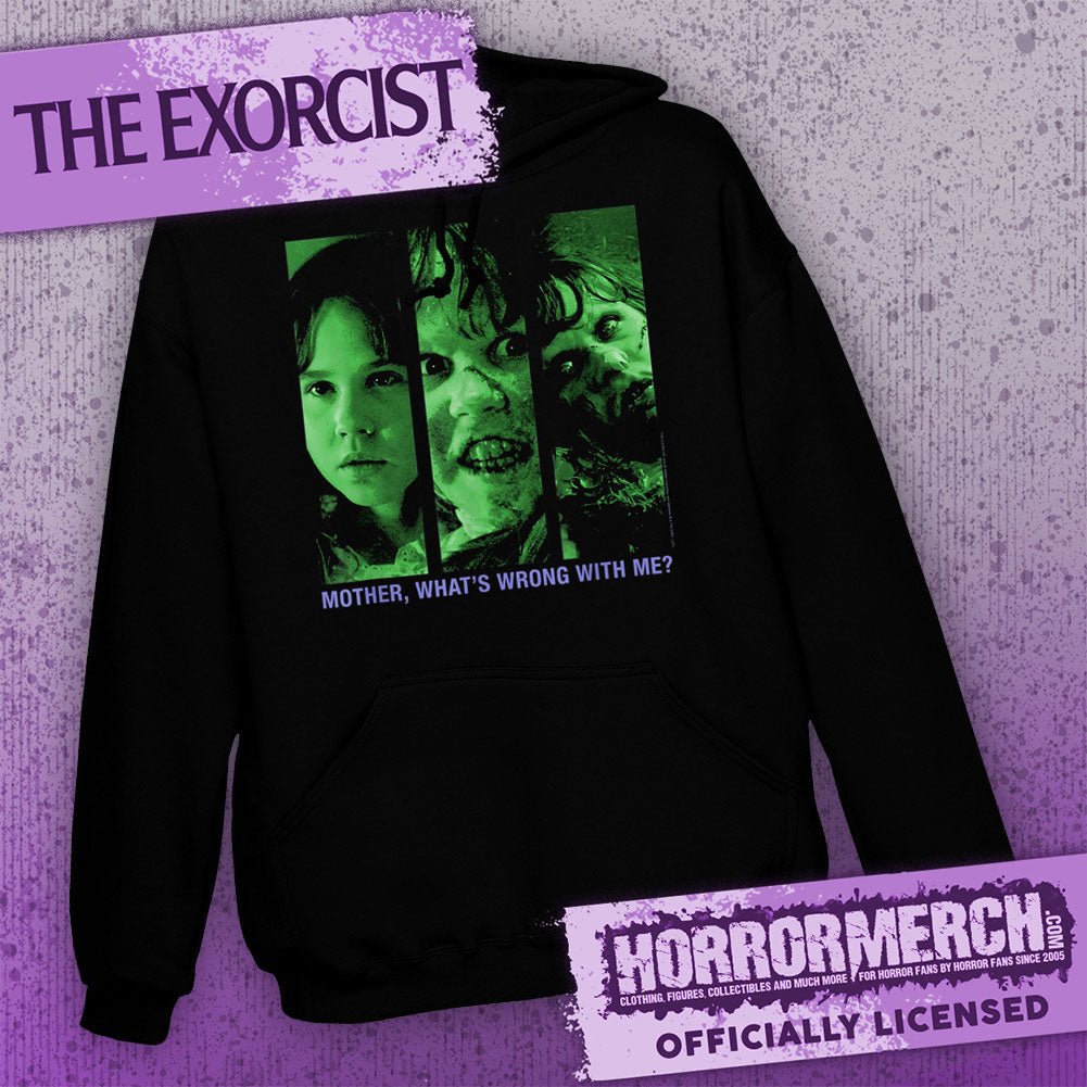 Exorcist - Mother Whats Wrong With Me Hooded Sweatshirt