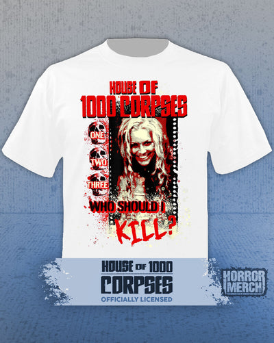 House Of 1000 Corpses - Who Should I Kill Mens Shirt (White)