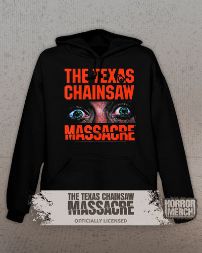 Texas Chainsaw Massacre - Eyes Hooded Sweatshirt