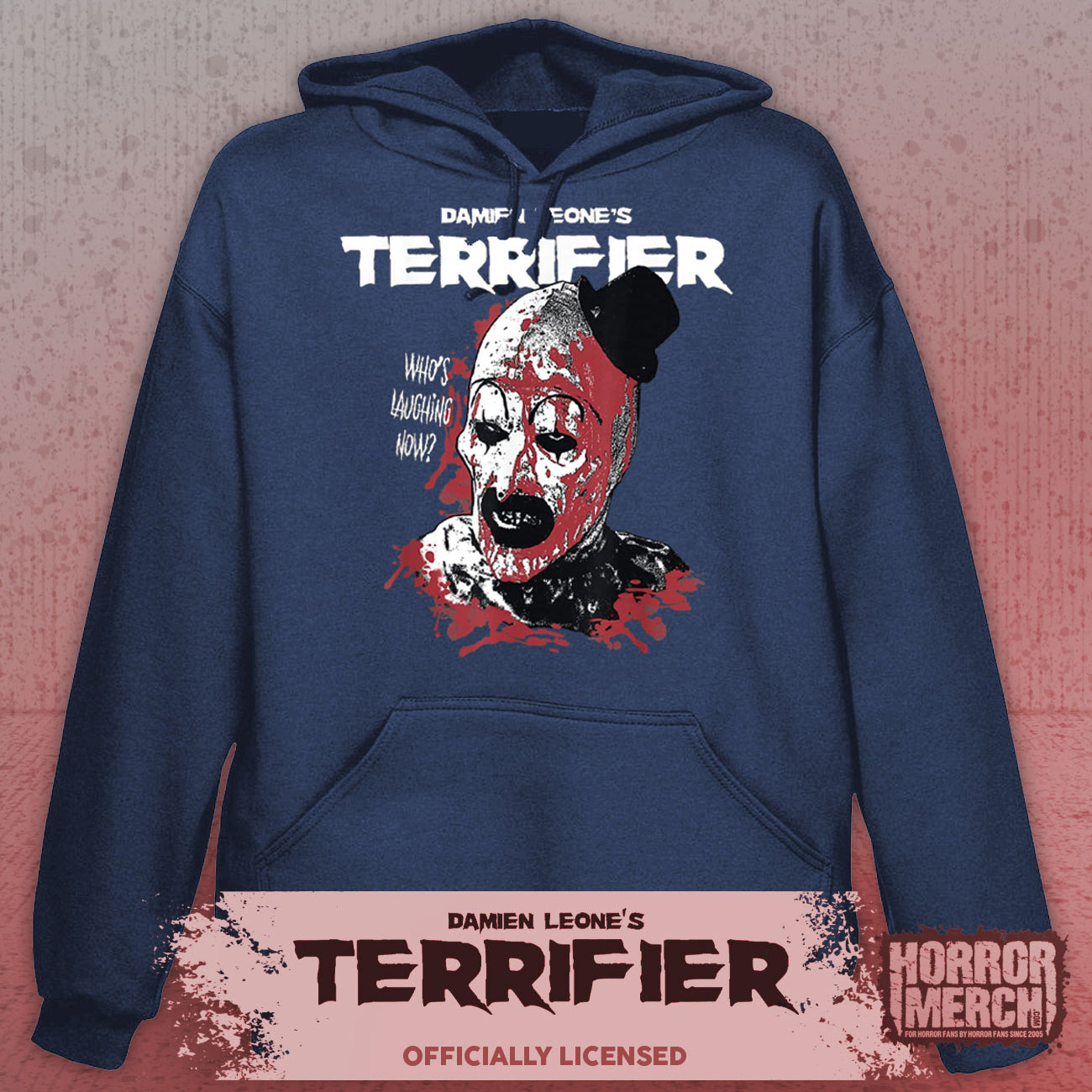 Terrifier - Whos Laughing Now Hooded Sweatshirt (Blue)