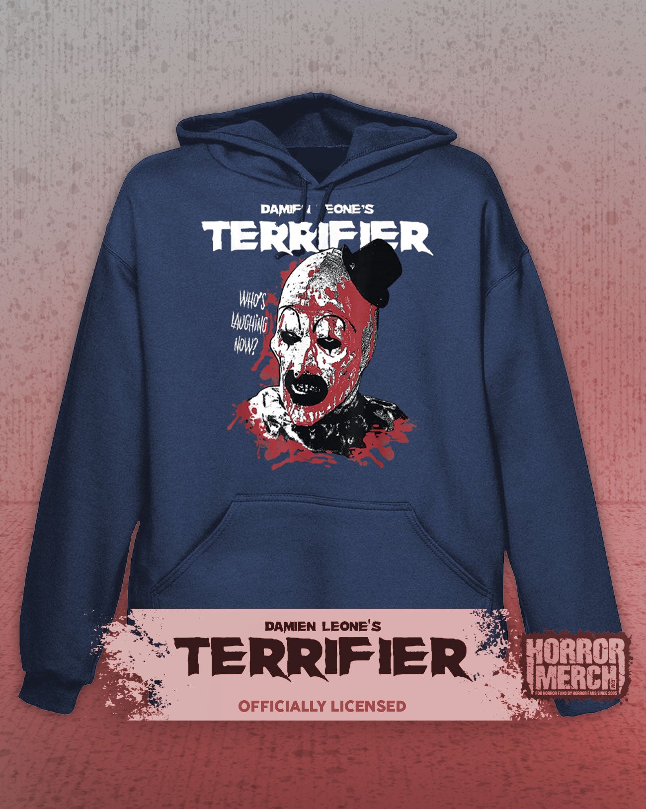Terrifier - Whos Laughing Now Hooded Sweatshirt (Blue)