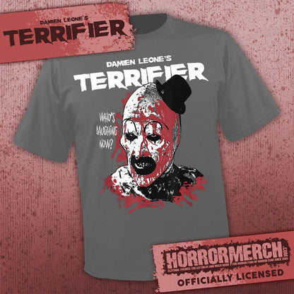 Terrifier - Whos Laughing Now (Gray) Mens Shirt