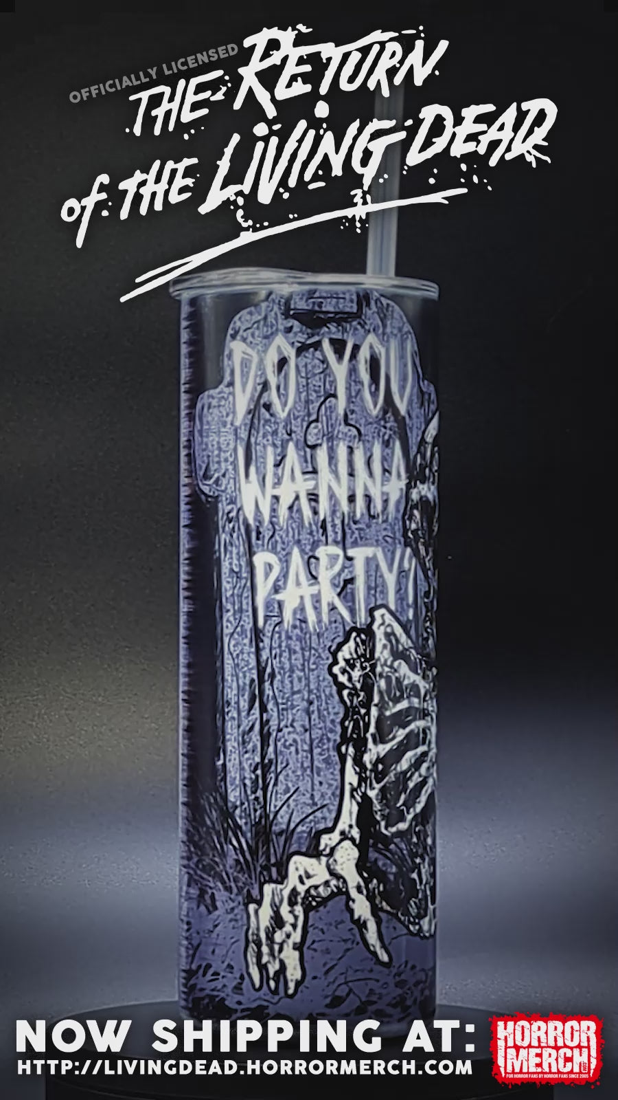 Return Of The Living Dead - Party Time (Glow In The Dark) [Tumbler]