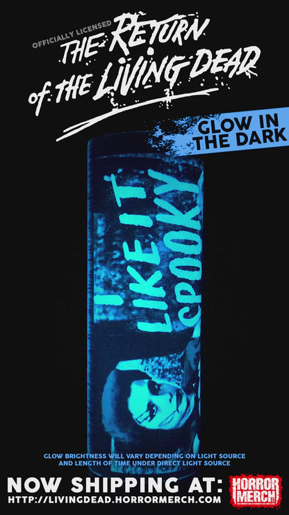 Return Of The Living Dead - I Like It Spooky (Glow In The Dark) [Tumbler]