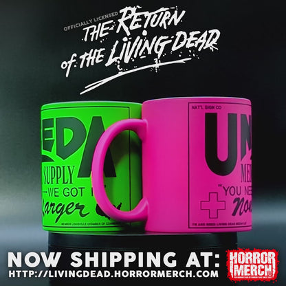 Return Of The Living Dead - UNEEDA [Mug]