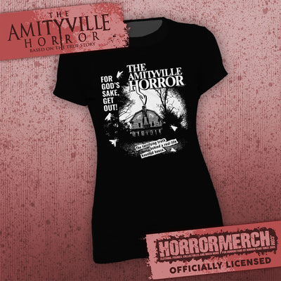 Amityville Horror - For Gods Sake Get Out (BW) [Womens Shirt]