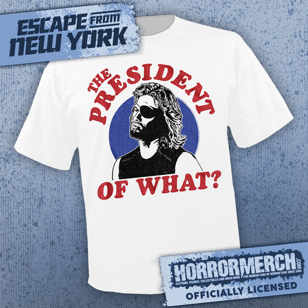 Escape From New York - President Of What (White) [Mens Shirt]